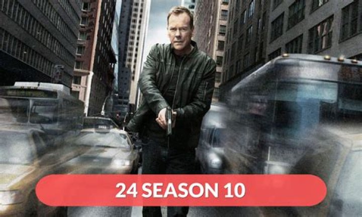 24 Season 10 Release Date, Cast, Plot, Trailer & More RegalTribune