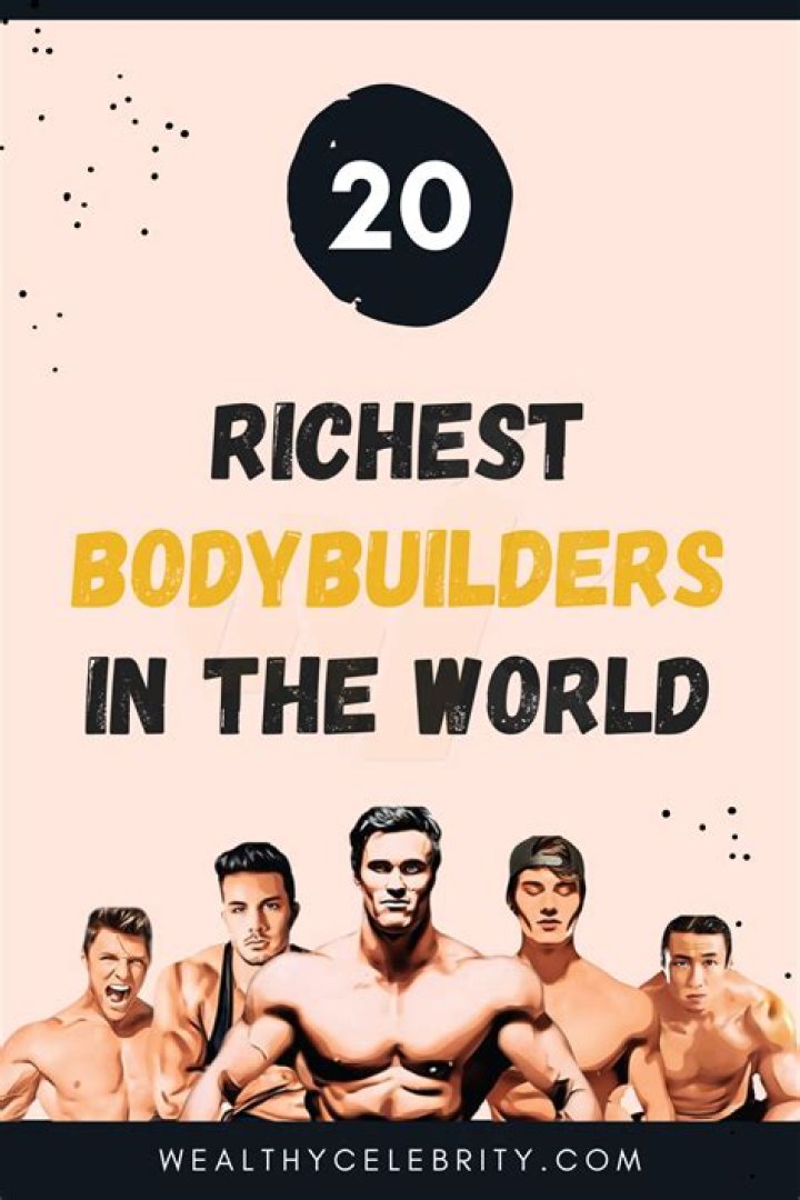 Top 20 Richest Bodybuilders In USA and Their Net Worth 2023 Kenyan